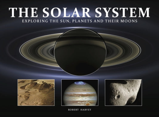 Book cover of: The Solar System. By: Robert Harvey