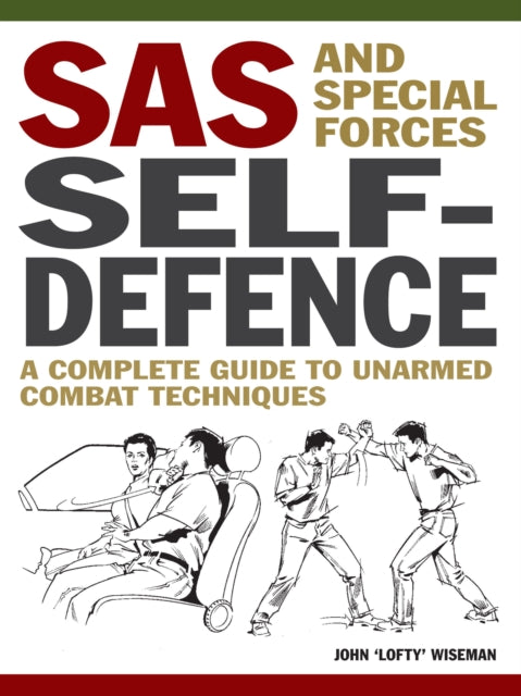 Book cover of: SAS and Special Forces Self Defence. By: John Wiseman