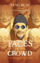 Book cover of: Faces in the Crowd. By: Feng Jicai