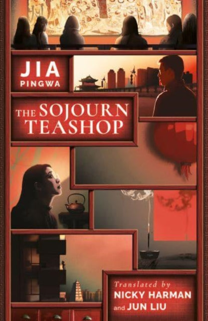 Book cover of: Sojourn Teashop. By: Pingwa Jia