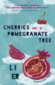 Book cover of: Cherries on a Pomegranate Tree. By: Er Li
