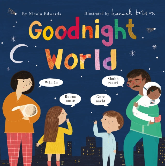 Book cover of: Goodnight World. By: Hannah Tolson