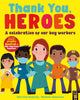 Book cover of: Thank You, Heroes. By: Patricia Hegarty