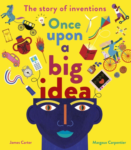 Book cover of: Once Upon a Big Idea. By: James Carter