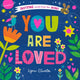 Book cover of: You Are Loved. By: Isabel Otter