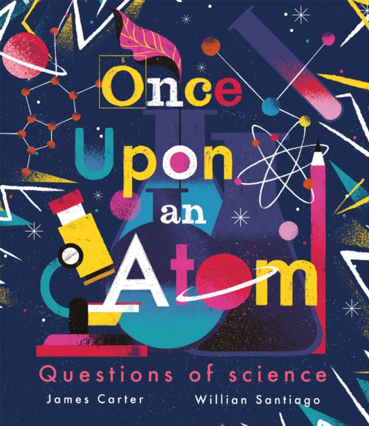 Book cover of: Once Upon an Atom. By: James Carter
