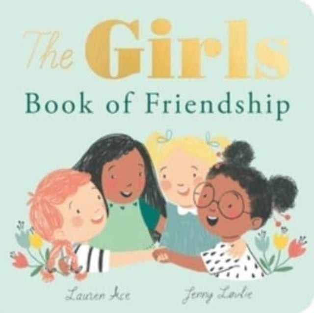 Girls Book of Friendship 9781838917302 Lauren Ace