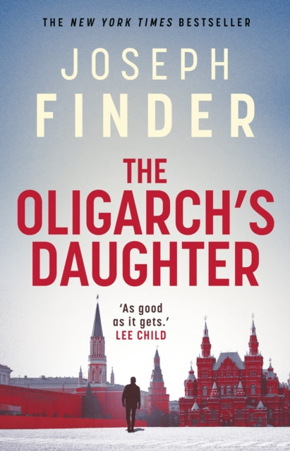 Book cover of: Oligarch's Daughter. By: Joseph Finder