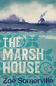 Book cover of: Marsh House. By: Zoe Somerville
