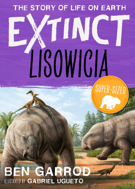 Book cover of: Lisowicia. By: Ben Garrod