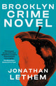 Book cover of: Brooklyn Crime Novel. By: Jonathan Lethem
