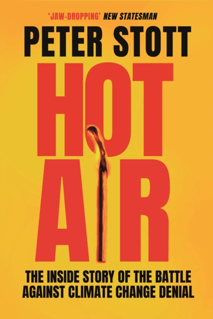 Book cover of: Hot Air. By: Peter Stott