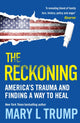 Book cover of: Reckoning. By: Mary L. Trump