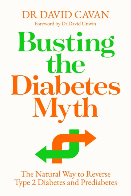 Book cover of: Busting the Diabetes Myth. By: David Cavan
