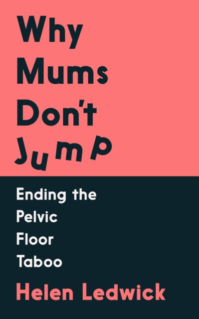 Book cover of: Why Mums Don't Jump. By: Helen Ledwick