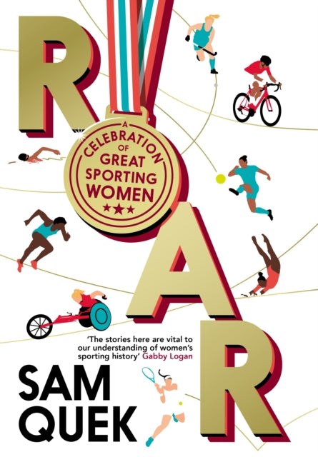 Book cover of: Roar. By: Sam Quek