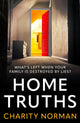 Book cover of: Home Truths. By: Charity Norman