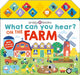 Book cover of: What Can You Hear On The Farm?