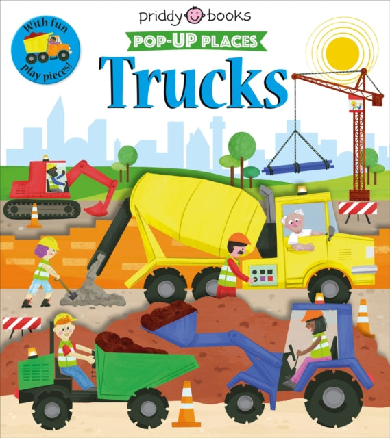 Book cover of: Pop-Up Places: Trucks. By: Priddy Books