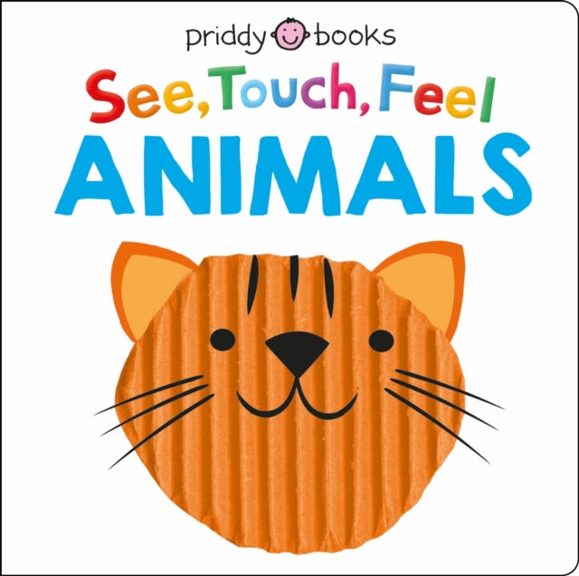 See, Touch, Feel: Animals 9781838992972 Roger Priddy
