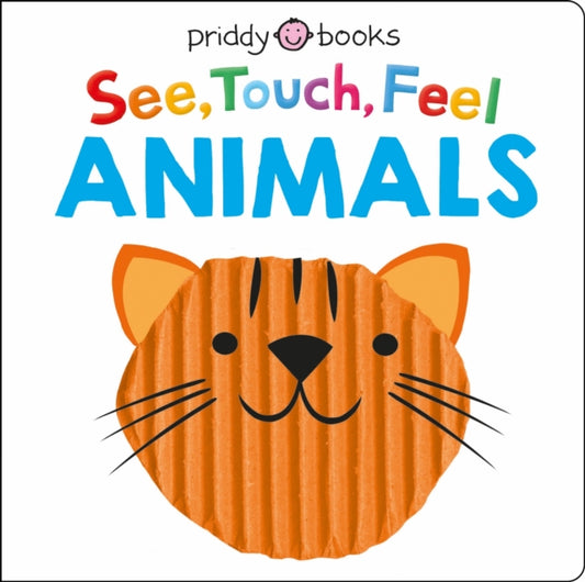 See, Touch, Feel: Animals 9781838992972 Roger Priddy