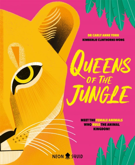 Book cover of: Queens of the Jungle. By: Carly Anne York