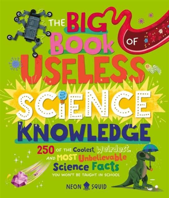 Book cover of: Big Book of Useless Science Knowledge