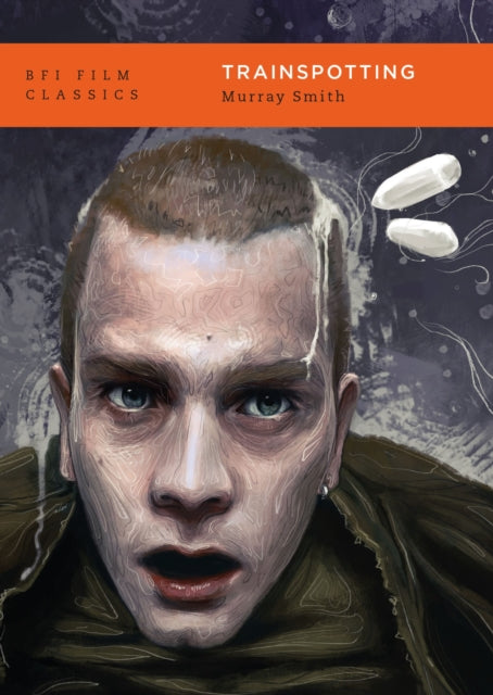 Book cover of: Trainspotting. By: Murray Smith