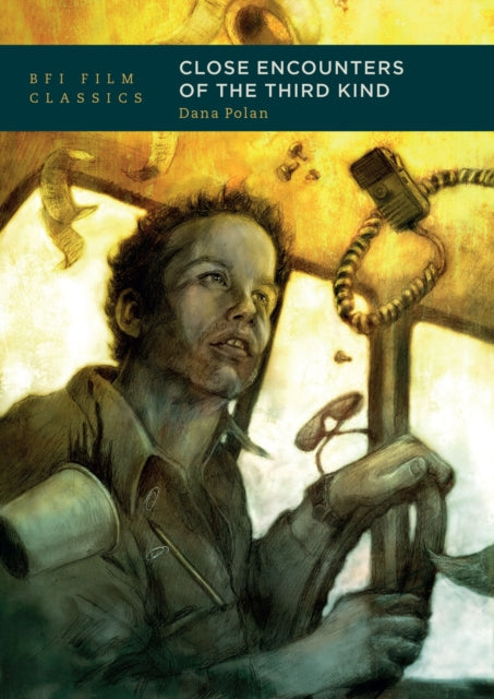 Book cover of: Close Encounters of the Third Kind. By: Dana Polan