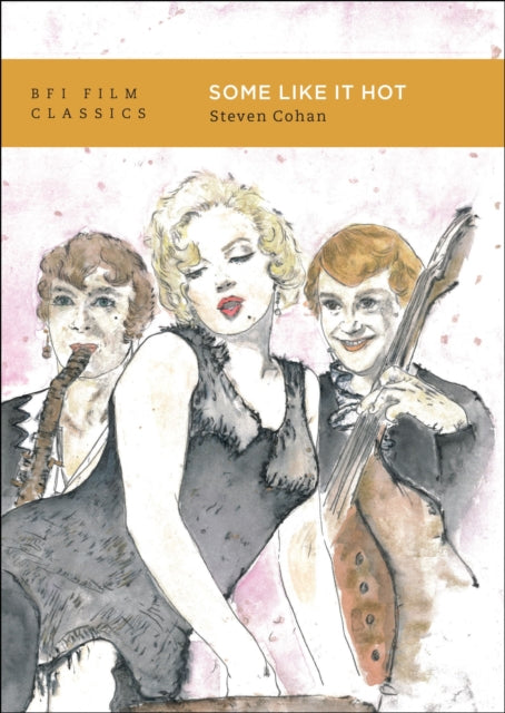 Some Like It Hot 9781839027314 Steven Cohan