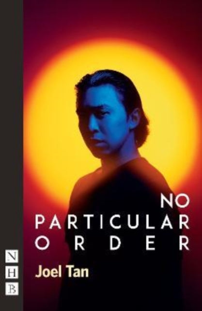Book cover of: No Particular Order. By: Joel Tan
