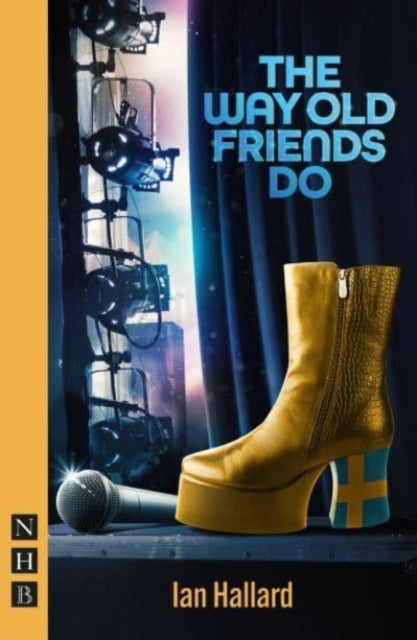 Book cover of: Way Old Friends Do. By: Ian Hallard