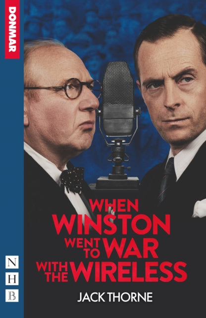 Book cover of: When Winston Went to War with the Wireless. By: Jack Thorne