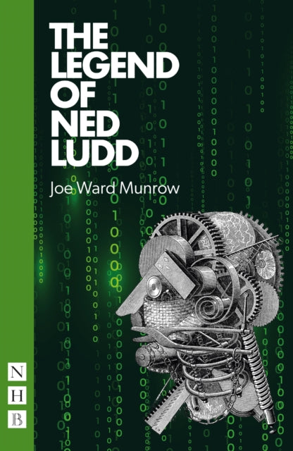 Book cover of: Legend of Ned Ludd. By: Joe Ward Munrow