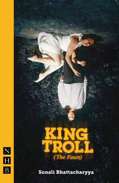 Book cover of: King Troll (The Fawn). By: Sonali Bhattacharyya