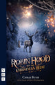 Book cover of: Robin Hood and the Christmas Heist. By: Chris Bush