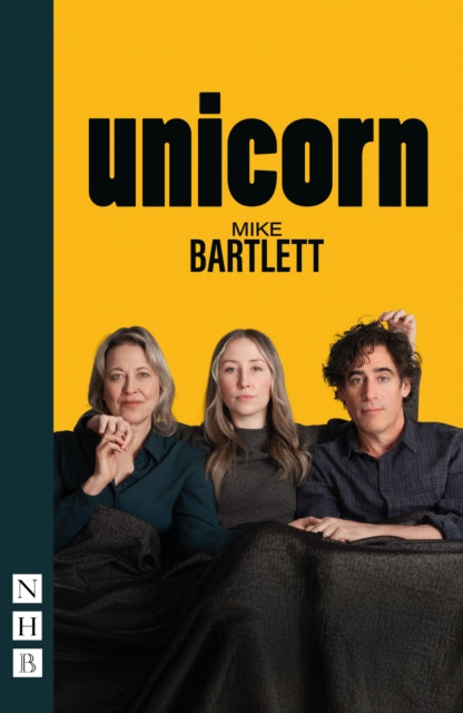 Book cover of: Unicorn. By: Mike Bartlett