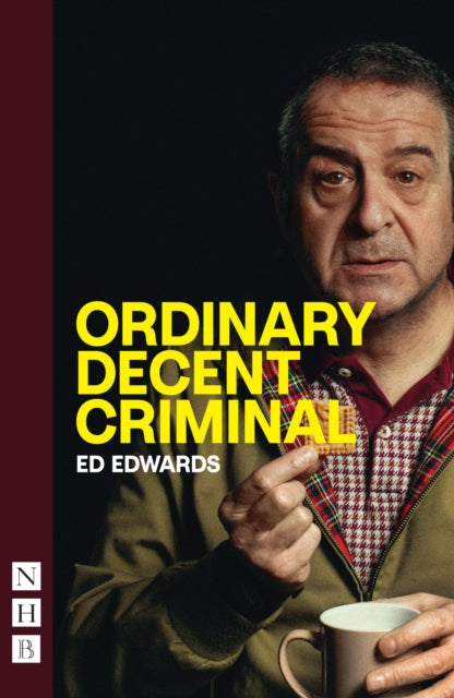 Book cover of: Ordinary Decent Criminal