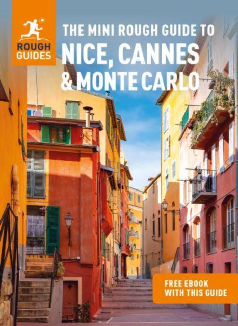 Book cover of: Mini Rough Guide to Nice, Cannes & Monte Carlo: Travel Guide with eBook. By: Rough Guides