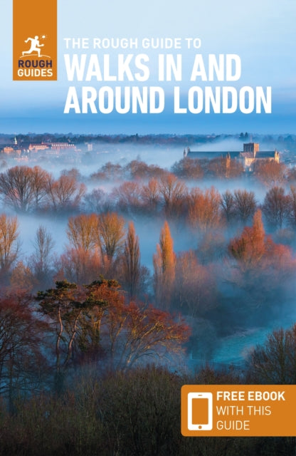 Book cover of: Rough Guide to Walks in & Around London: Travel Guide with eBook. By: Rough Guides