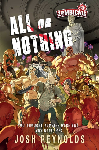 Book cover of: All or Nothing. By: Josh Reynolds