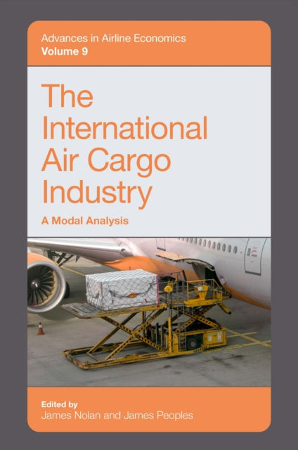 Book cover of: International Air Cargo Industry. By: James Nolan