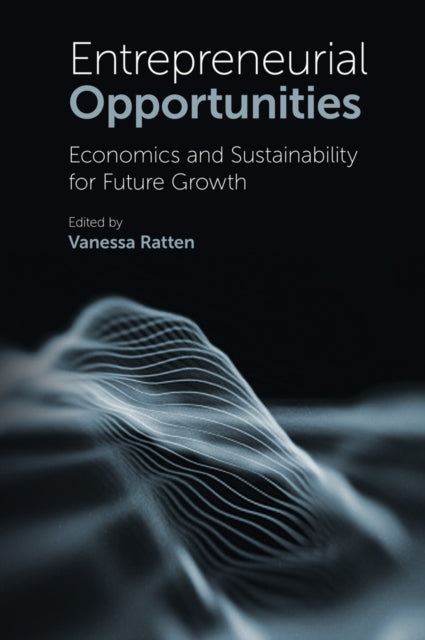 Book cover of: Entrepreneurial Opportunities. By: Vanessa Ratten