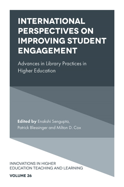 Book cover of: International Perspectives on Improving Student Engagement. By: Enakshi Sengupta