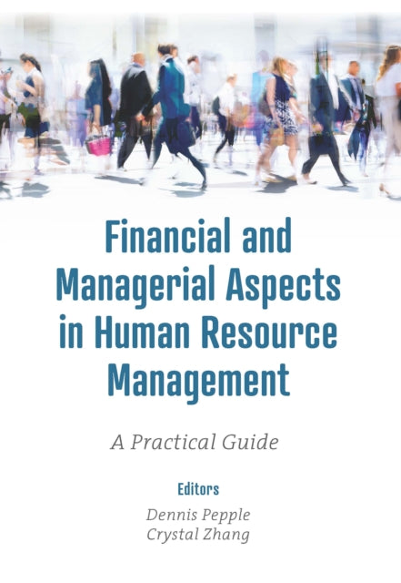 Book cover of: Financial and Managerial Aspects in Human Resource Management. By: Dennis Pepple