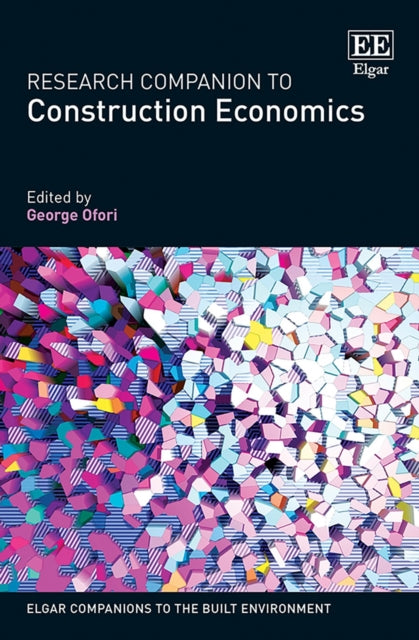 Book cover of: Research Companion to Construction Economics. By: George Ofori