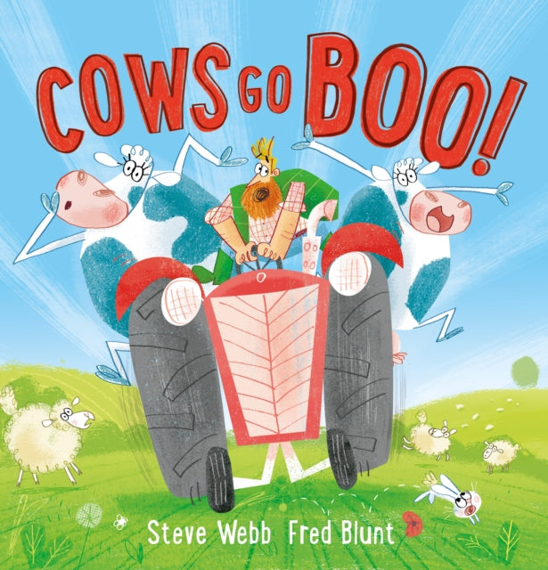 Book cover of: Cows Go Boo!. By: Steve Webb