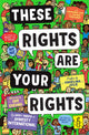 These Rights are Your Rights, An empowering guide for children everywhere from Amnesty International 9781839132155 Nicky PARKER