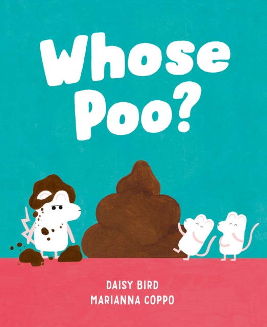 Book cover of: Whose Poo?. By: Daisy Bird
