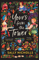 Book cover of: Yours From the Tower